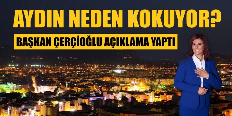 Aydın Büyükşehir Belediyesi'nden 'kötü koku' açıklaması