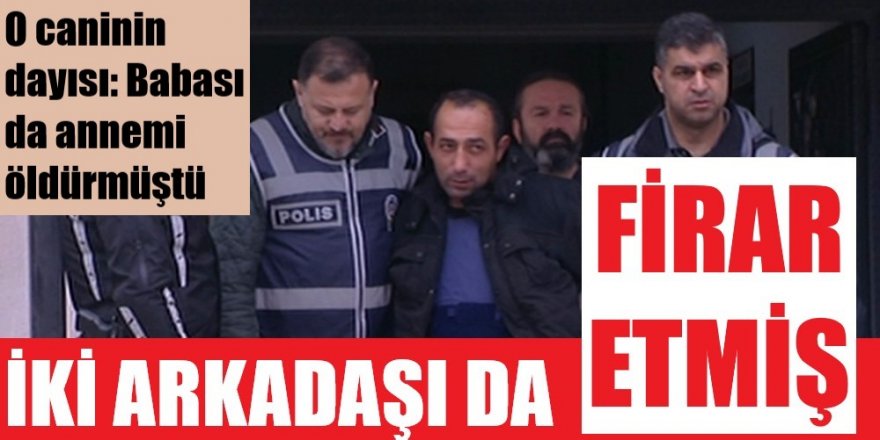 Ceren Özdemir'in katilinin 2 arkadaşının da cezaevinden firar ettiği öne sürüldü #cerenözdemir