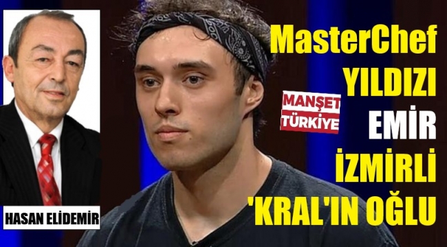 İzmirli Emir, Masterchef'in yıldızı