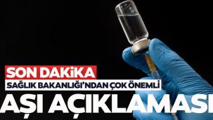 Çok önemli aşı açıklaması