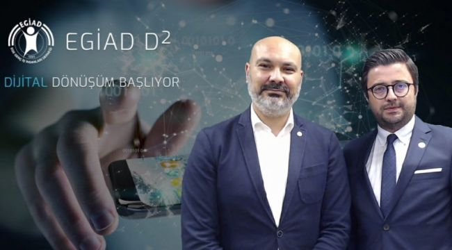 EGİAD'dan dijital dönüşüm