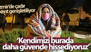 İzmir'de çadır kent genişletiliyor