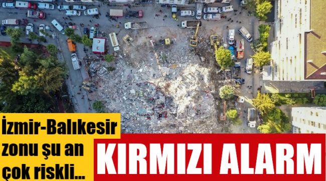 O uzman uyardı: İzmir-Balıkesir zonu şu an çok riskli