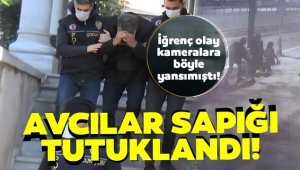 12 yaşındaki kızı taciz eden zanlı tutuklandı