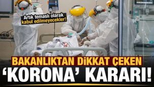 Artık temaslı kabul edilmeyecekler