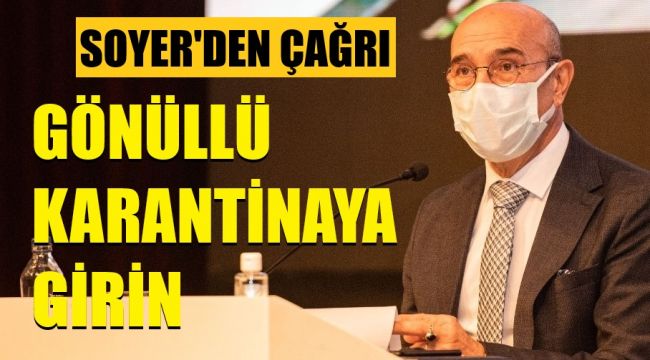 Başkan Soyer'den İzmirliler'e çağrı