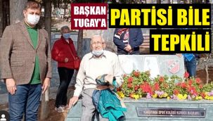 Başkan Tugay, partililerini çıldırttı