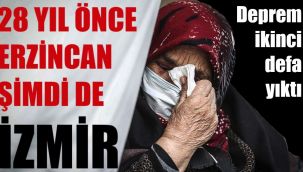 Depreme 28 yıl arayla önce Erzincan, sonra İzmir'de yakalandılar
