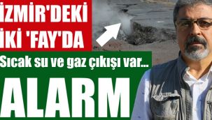 İzmir'de iki 'fay'da alarm: Sıcak su ve gaz çıkışı var