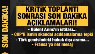 Kritik toplantı sonrası açıklamalar