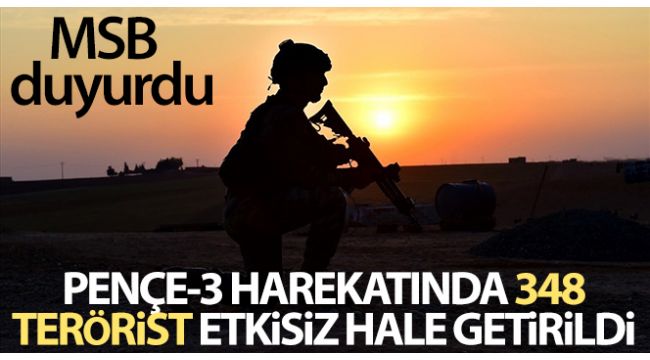 Pençe-3'te 348 terörist etkisiz hale getirildi