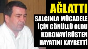 Sağlık çalışanı korona virüse yenildi