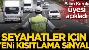 Seyahat kısıtlaması gelebilir