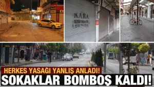 Sokağa çıkma kısıtlaması yanlış anlaşıldı