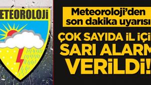 Çok sayıda il için sarı alarm verildi