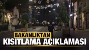 İçişleri'nden sokağa çıkma kısıtlaması açıklaması