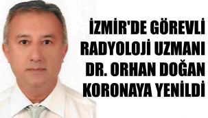 İzmir'de bir doktor daha korondan öldü