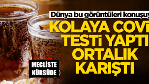 Kolaya koronavirüs testi yaptı