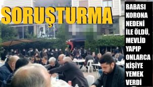 Koronadan ölen babası için onlarca kişiye yemek verdi