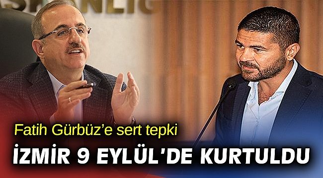 "Kurtarılmış bölge" sözüne AK Parti İzmir'den sert tepki
