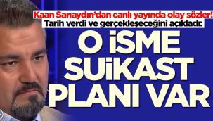 O isme suikast düzenlenecek