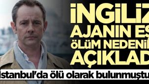 Ölen İngiliz ajanın eşi konuştu