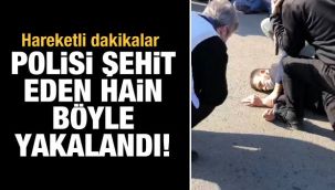 Polis katili böyle yakalandı