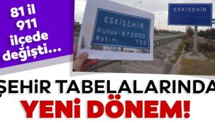 Tabelalar 81 il - 911 ilçede değişti...