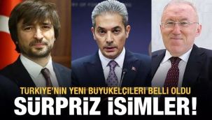 Yeni büyükelçilerimiz belli oldu