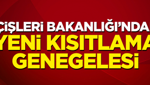 Yeni kısıtlama genelgesi!