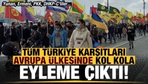 Yunan, Ermeni, PKK, ve DHKP-C'liler el ele eylem yaptı!
