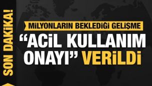 Çin aşısına acil kullanım onayı verildi