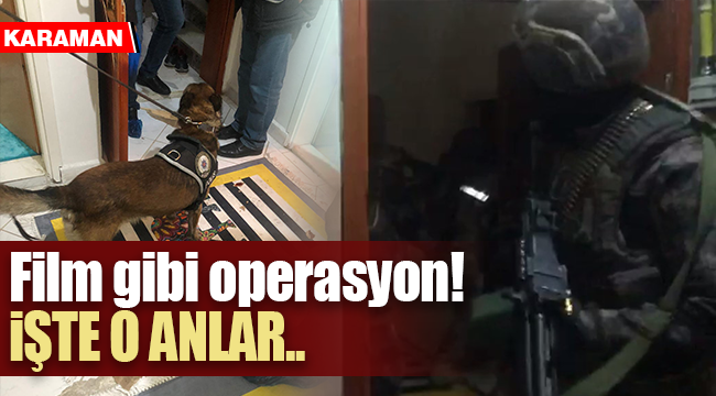 Karaman'da 300 polisle baskın