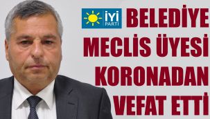 Meclis üyesi, koronaya yenildi