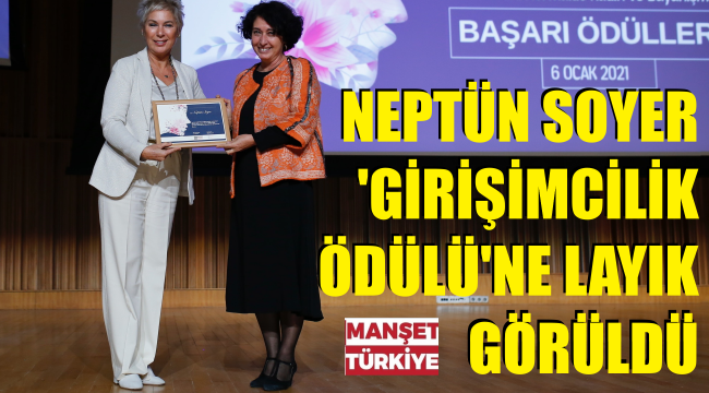 Neptün Soyer'e girişimcilik ödülü