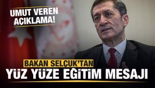 Son dakika yüz yüze eğitim mesajı