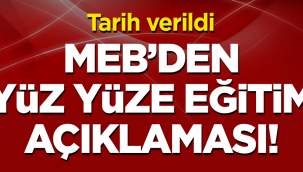 1 Mart'ta yüz yüze eğitim başlıyor