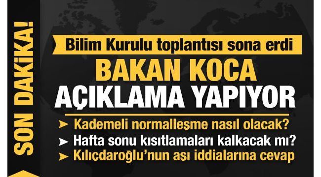Bakan Koca'dan normalleşmeyle ilgili açıklamalar