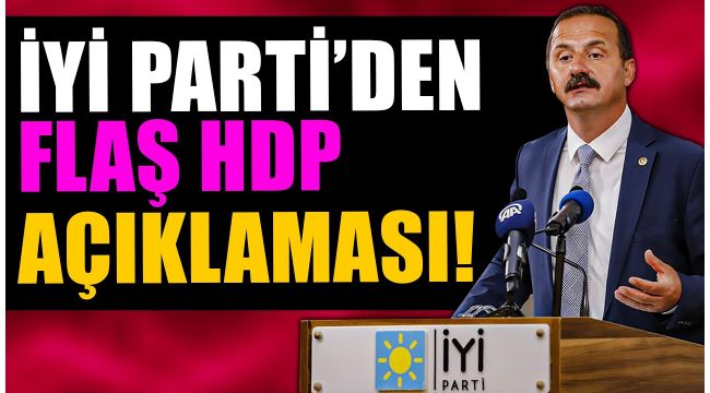 İYİ parti, HDP'nin kapatılması konusunda ne oy verecek?