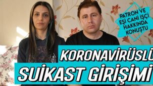 Korona mikrobu ile suikast girişimi