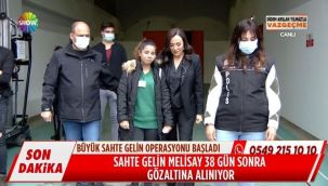 Sahte gelin çetesini bir gazeteci çökertti