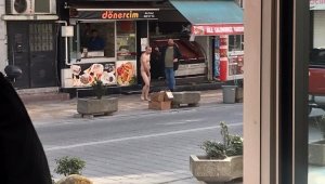 Sokak ortasında çırılçıplak dolaştı