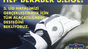 Alaçatıspor'dan destek çağrısı