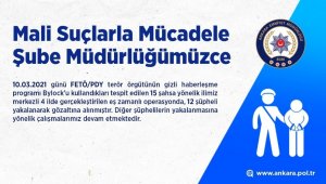 Ankara merkezli FETÖ operasyonu: 12 tutuklama