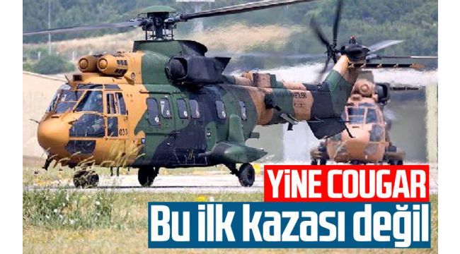 'Cougar' helikopterler daha önce de 3 kez düştü