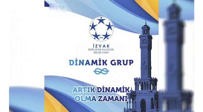 İZVAK Dinamik Grup'tan önemli açıklama