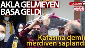 Kafasına demir merdiven saplandı
