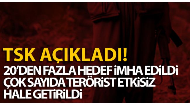 PKK/YPG'ye ait 20'den fazla hedef imha edildi