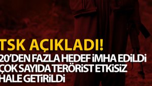 PKK/YPG'ye ait 20'den fazla hedef imha edildi