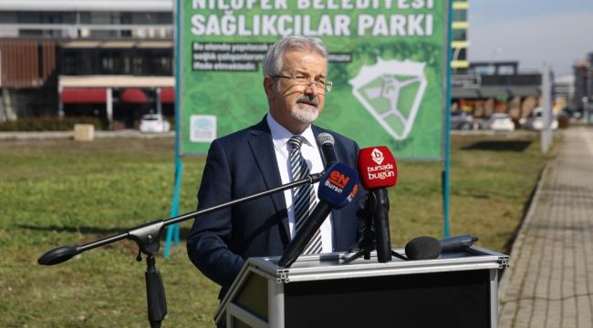 Sağlık çalışanlarının adı bu parkta yaşatılacak